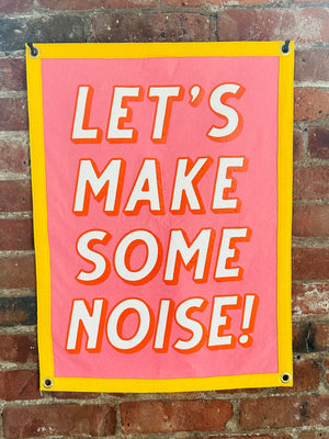 "Let's Make Some Noise" Oxford Pennant