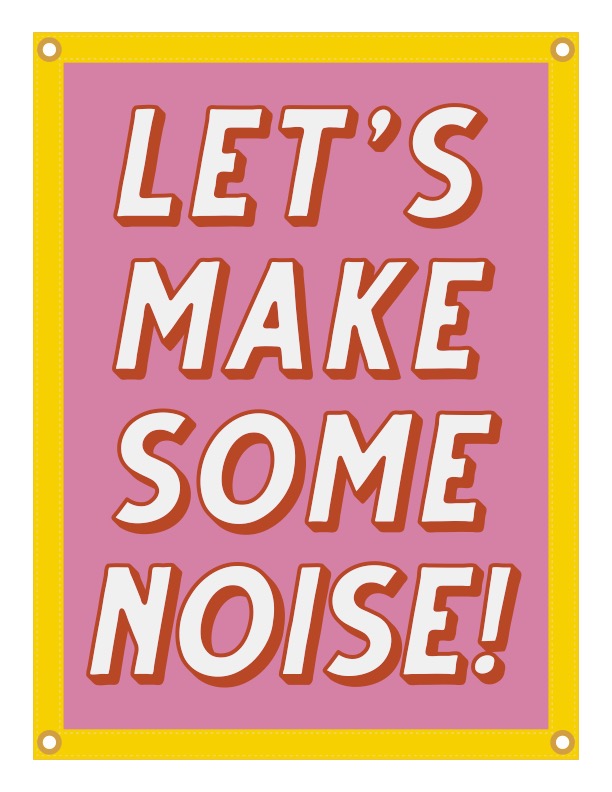 "Let's Make Some Noise" Oxford Pennant